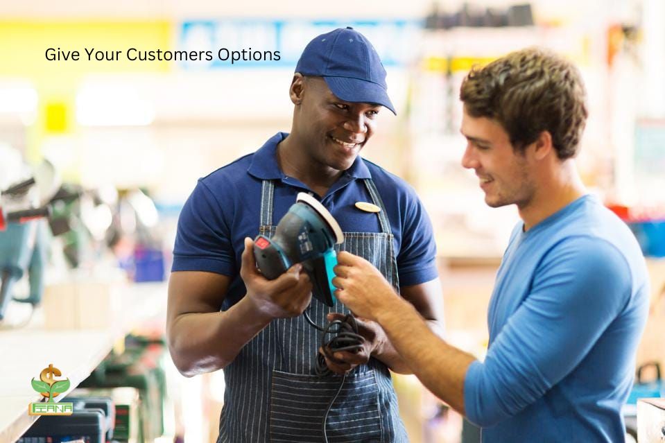 Give Your Customers Options
